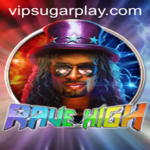 RaveHigh: A New Gaming Experience with Sugarplay
