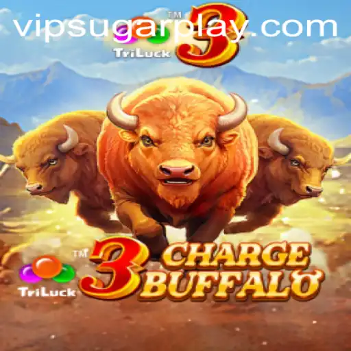 Exploring 3ChargeBuffalo: An Engaging Journey into Gaming with a Sugarplay Twist