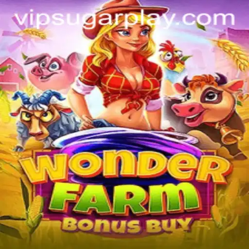 Dive into the Exciting World of WonderFarmBonusBuy: A Sugarplay Adventure